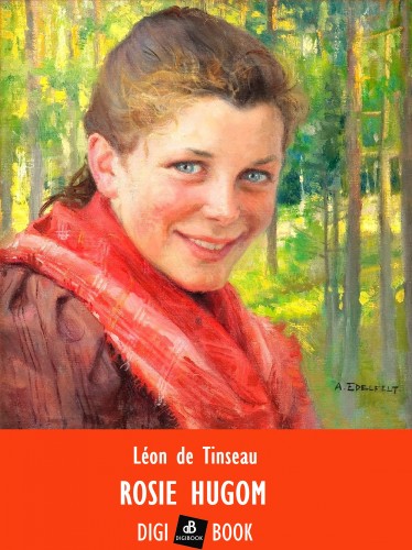 Tinseau Leon de - Rosie húgom [eKönyv: epub, mobi]