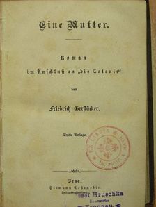Friedrich Gerstäcker - Eine Mutter [antikvár]