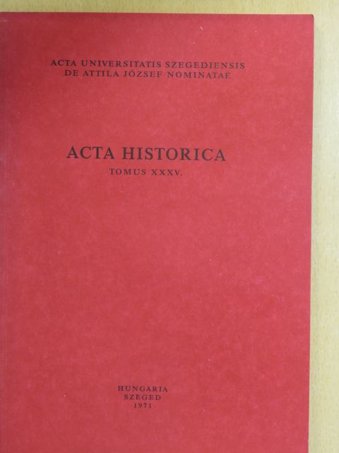 Anderle Ádám - Acta Historica Tomus XXXV. [antikvár]