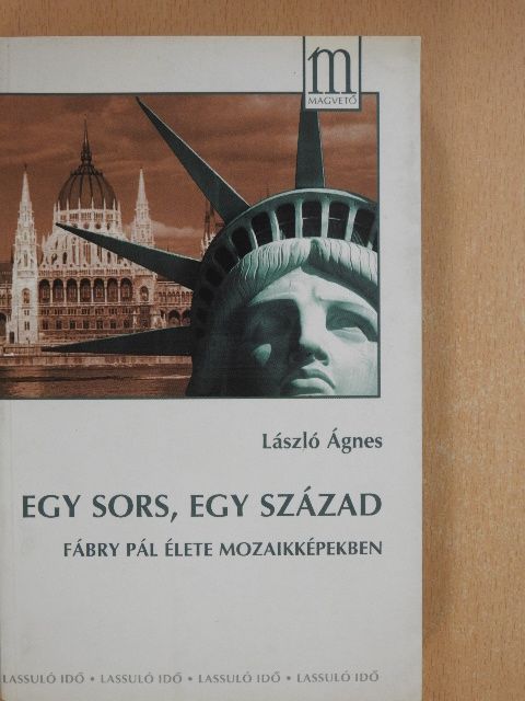 László Ágnes - Egy sors, egy század [antikvár]