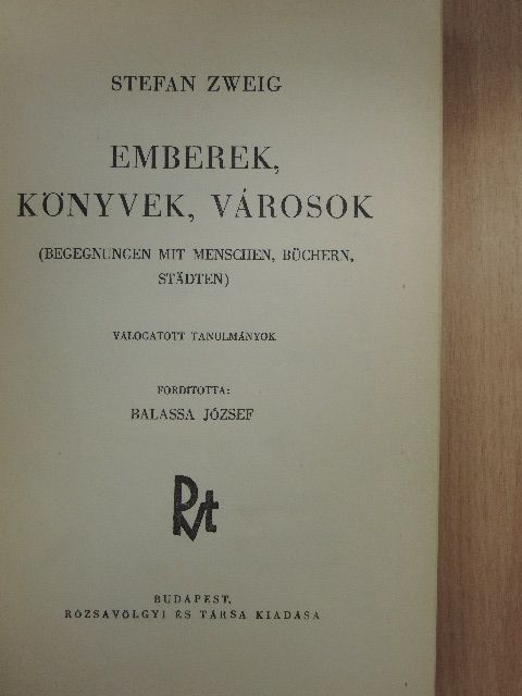 Stefan Zweig - Emberek, könyvek, városok [antikvár]