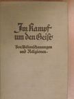 Friedrich Niebergall - Im Kampf um den Geist (gótbetűs) [antikvár]