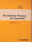 Die klinische Wertung der Spastizität [antikvár]