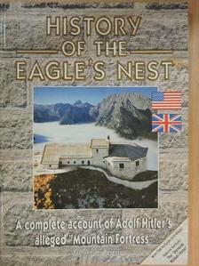 Florian M. Beierl - History of the Eagle's Nest [antikvár]