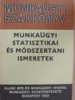 Cser Sándor - Munkaügyi statisztikai és módszertani ismeretek [antikvár]