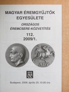 Magyar Éremgyűjtők Egyesülete Országos éremcsere-közvetítés 2009. április 25. [antikvár]