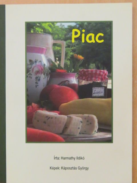 Harmathy Ildikó - Piac [antikvár]