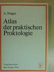A. Neiger - Atlas der praktischen Proktologie [antikvár]