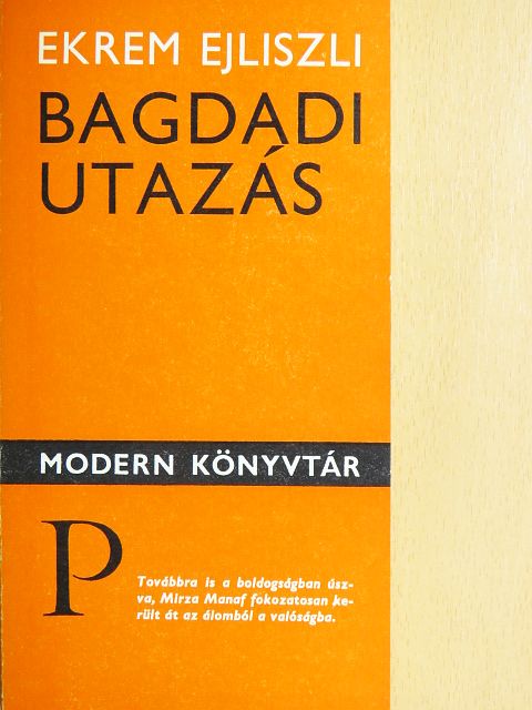 Ekrem Ejliszli - Bagdadi utazás [antikvár]