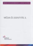 APRÓ ISTVÁN - Média és identitás 3. [antikvár]