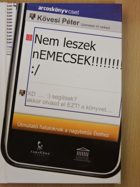 Kövesi Péter - Nem leszek nemecsek! [antikvár]