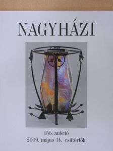 Nagyházi Galéria és Aukciósház 155. aukció [antikvár]