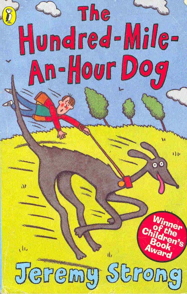 Jeremy Strong - The Hundred-Mile-An-Hour Dog [antikvár]