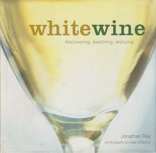Jonathan Ray - White Wine [antikvár]