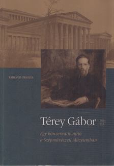 Radványi Orsolya - Térey Gábor 1864-1927 [antikvár]