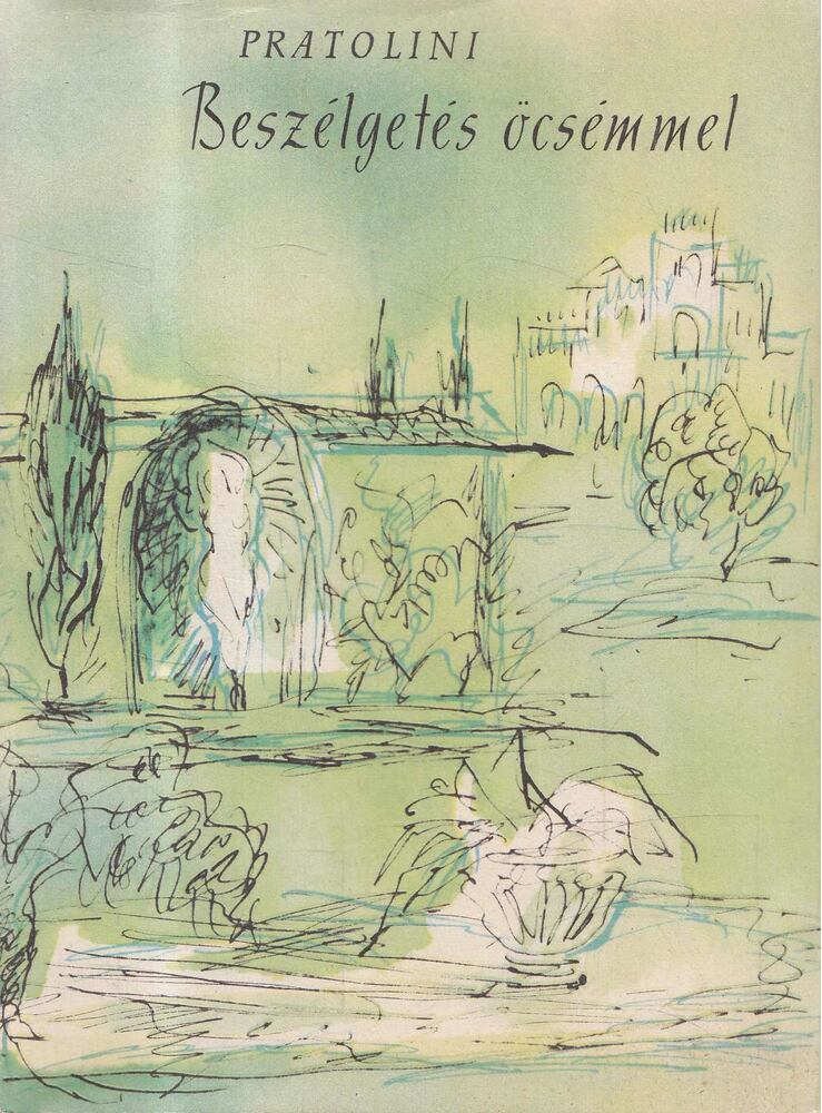 Pratolini, Vasco - Beszélgetés öcsémmel [antikvár]