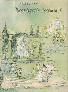 Pratolini, Vasco - Beszélgetés öcsémmel [antikvár]