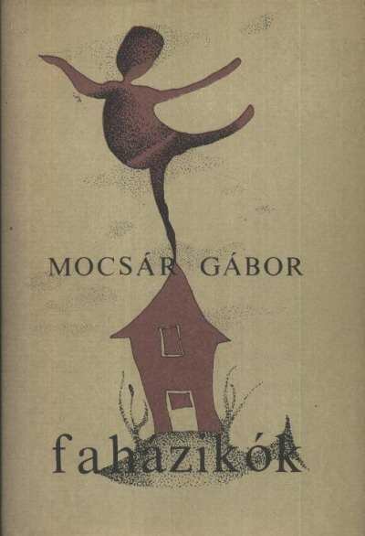 MOCSÁR GÁBOR - Faházikók [antikvár]