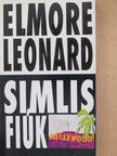 Elmore Leonard - Simlis fiúk [antikvár]