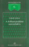 FALUDI GÁBOR - A felhasználási szerződés [antikvár]