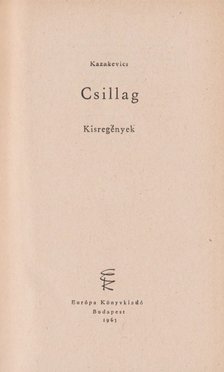 Kazakevics, Emmanuil - Csillag [antikvár]