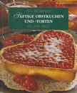 Mit Rezepten um die Welt - Saftige Obstkuchen und -torten [antikvár]