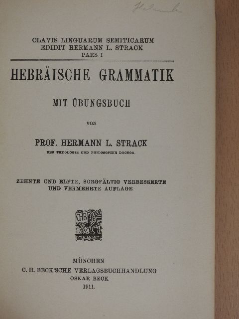 Prof. Hermann L. Strack - Hebräische grammatik mit Übungsbuch [antikvár]