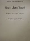 Wilhelm Otto Roesermueller - Unsere "Toten" leben! [antikvár]