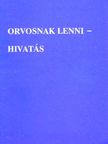 David S. Short - Orvosnak lenni - hivatás [antikvár]