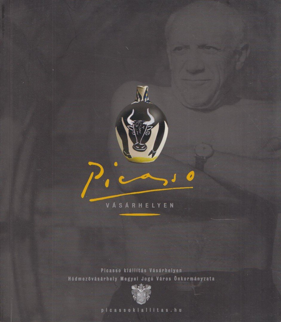 Nagy Imre - Picasso kiállítás Vásárhelyen [antikvár]