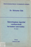 Schuszter Ede - Számítógépes ügyvitel rendszerének tervezése-szervezése III. kötet [antikvár]