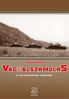 Végh Ferenc - Vég(h)elszámolás [antikvár]