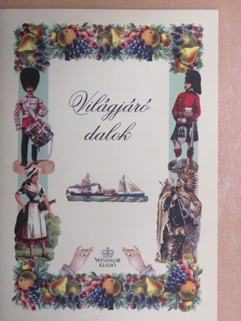 Világjáró dalok [antikvár]