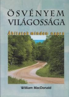 MacDonald, William - Ösvényem világossága [antikvár]