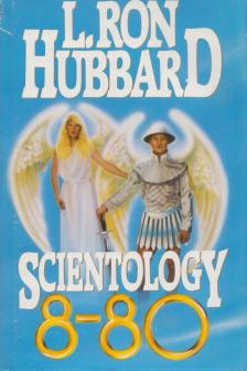 L. RON HUBBARD - Scientology 8-80 [antikvár]