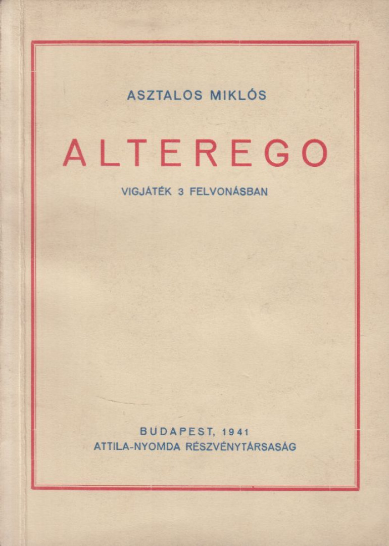 Asztalos Miklós - Alterego [antikvár]