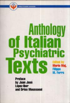 Mario Maj, Filippo M. Ferro - Anthology of Italian Psychiatric Texts [antikvár]