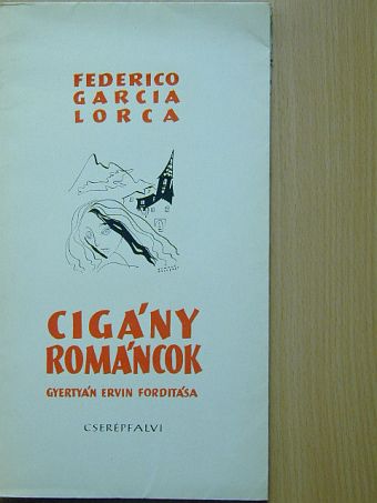 Federico Garcia Lorca - Cigány románcok [antikvár]