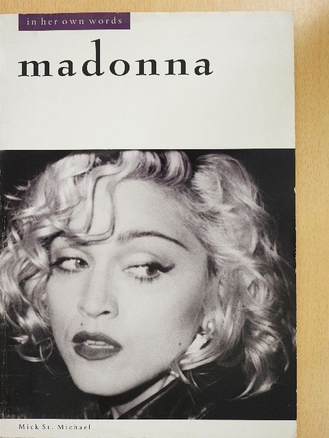 Madonna - Madonna in Her Own Words [antikvár]
