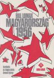 Lomax, Bill - Magyarország 1956 [antikvár]