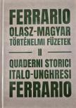 Szabó Pál Csaba[szerk.]-Lorenzo Marmiroli[szerk.]-Silvia Ascione[szerk.] - Ferrario: Olasz-magyar történelmi füzetek II. - II Quaderni storici italo-ungheresi Ferrario