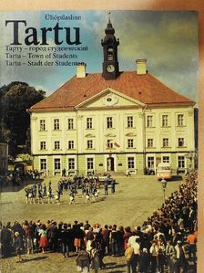 Tartu - Üliopilaslinn  [antikvár]