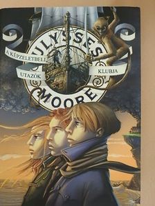 Ulysses Moore - A Képzeletbeli Utazók Klubja [antikvár]