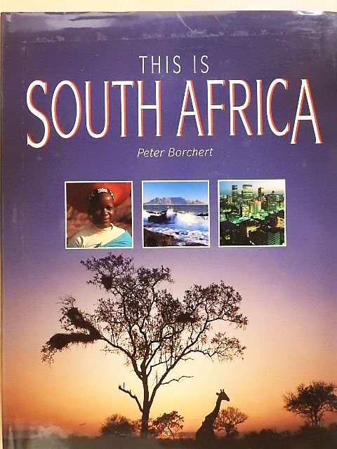 Peter Borchert - This is South Africa [antikvár]