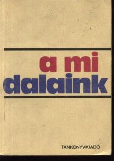 Ugrin Gábor - A mi dalaink [antikvár]