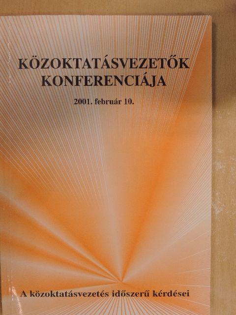 Bábosik István - Közoktatásvezetők konferenciája 2001. február 10. [antikvár]