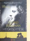 Chris Greenhalgh - Ingrid Bergman megkísértése [antikvár]