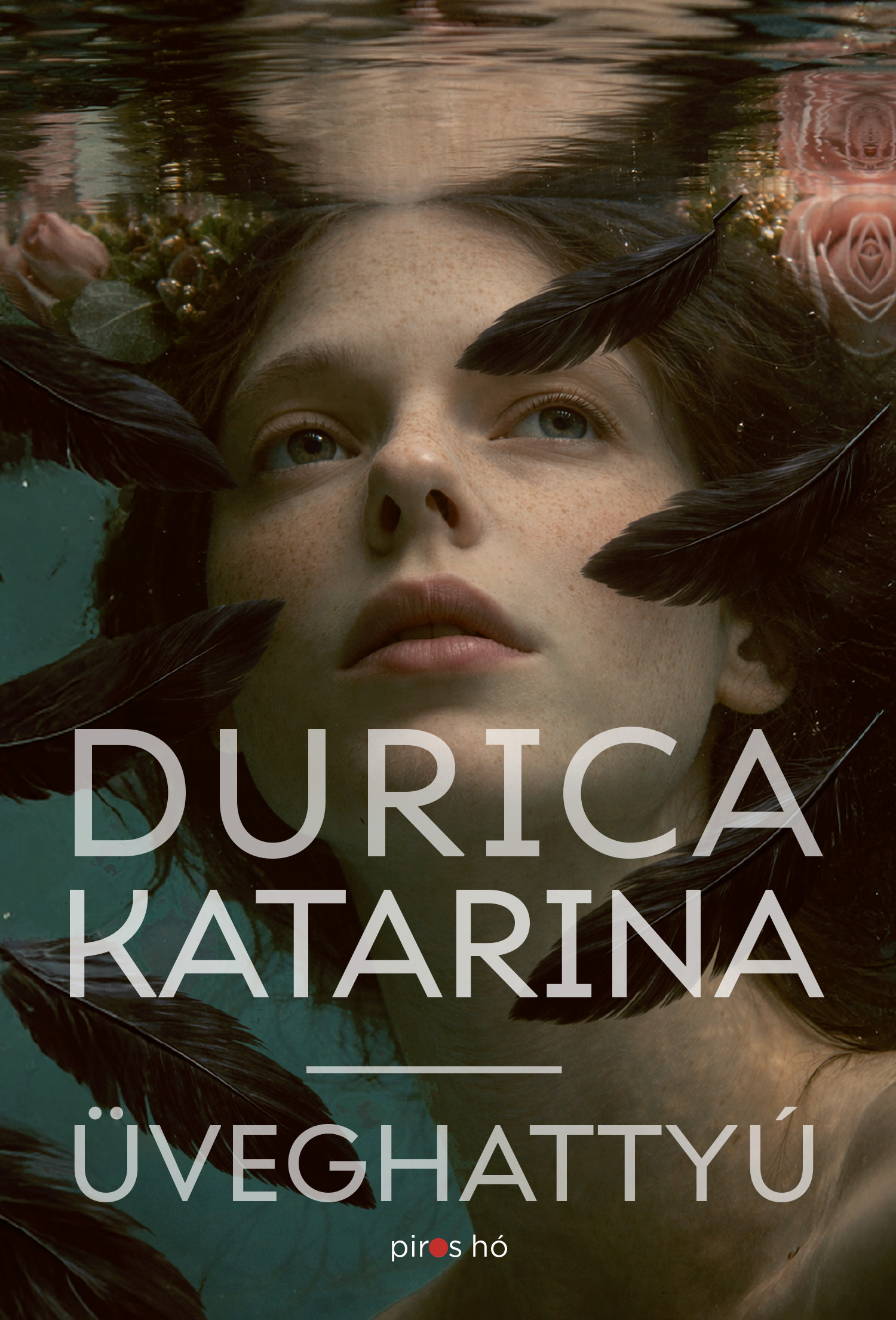 Durica Katarina - Üveghattyú