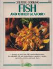 Marian Hoffmann - Creative Cooking Fish and Other Seafood [antikvár]