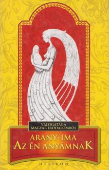AMBRUS ÉVA - Arany-ima az én anyámnak [antikvár]